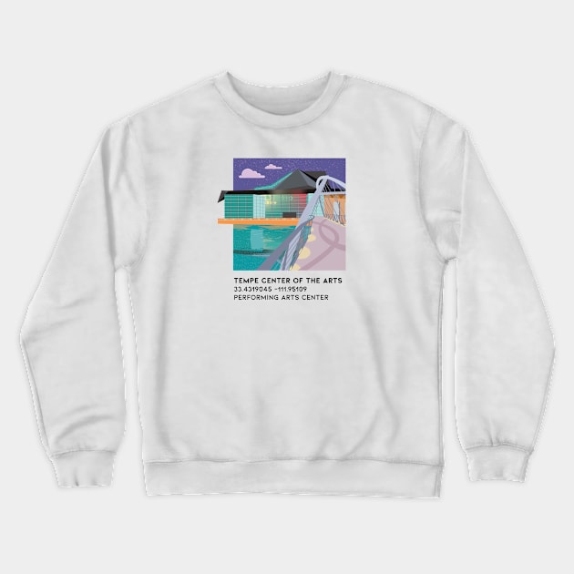 Tempe Center of the Arts Crewneck Sweatshirt by DreamBox